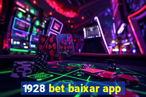 1928 bet baixar app